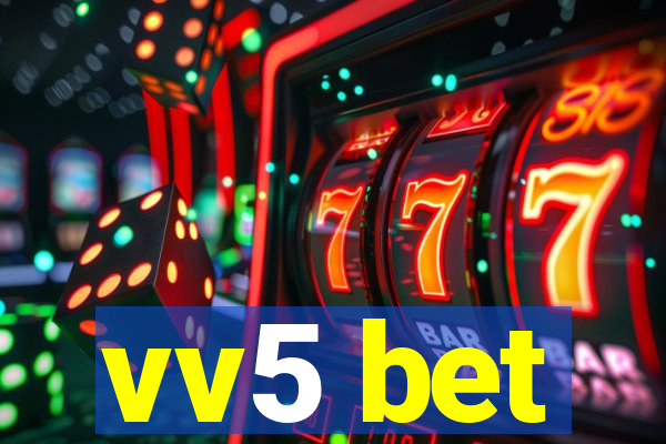 vv5 bet